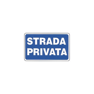 CARTELLO 'STRADA PRIVATA'